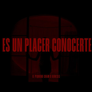 Es Un Placer Conocerte (Explicit)