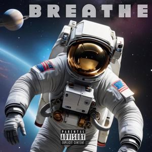 Breathe (Explicit)