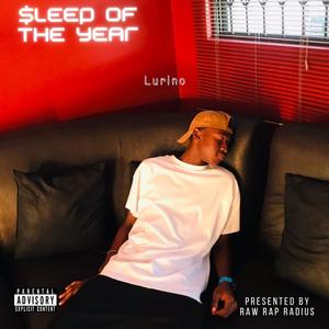 $leep Of The Year (Explicit)