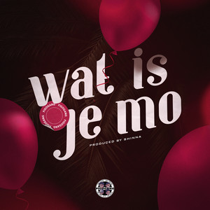 Wat Is Je Mo (Explicit)