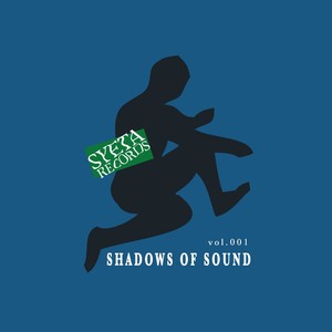 Shadows of Sound, Vol. 001