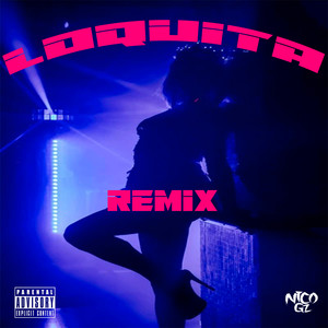 Loquita (Remix) (DJ Mix)