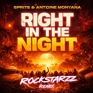Right in the Night (Rockstarzz Remix)