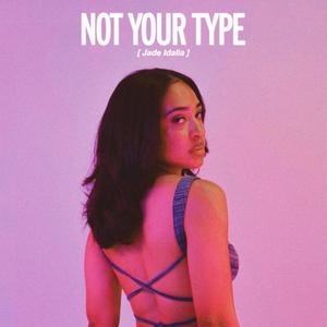 Not Your Type