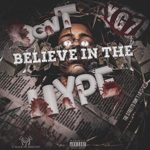 Don't Believe In The Hype (Explicit)