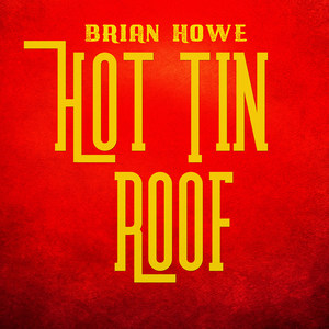 Hot Tin Roof