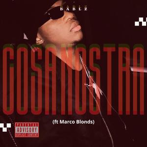 Cosa Nostra (feat. Marco Blonds) (Explicit)