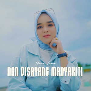 Nan Disayang Manyakiti