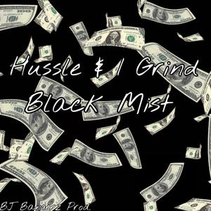 Hussle & I Grind (Explicit)