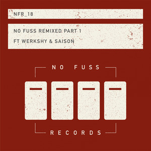 No Fuss Remixed, Pt. 1