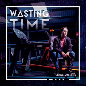 Wasting Time (Explicit)