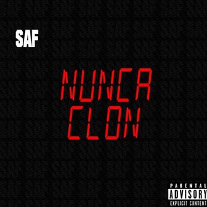 Nunca Clon (Explicit)