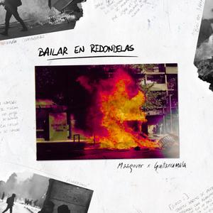 Bailar en redondelas(feat. Guitarramala)
