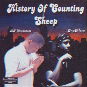 History Of Counting Sheep (Explicit)