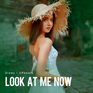 LOOK AT ME NOW (Explicit)