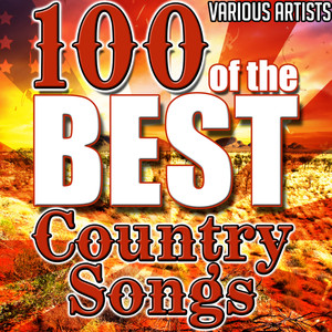 100 of the Best Country Songs