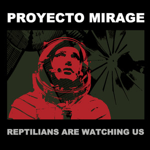 Reptilians Are Watching Us (Explicit)