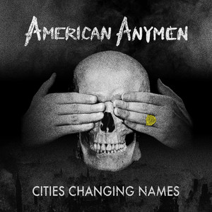 Cities Changing Names (2024 Remaster) [Explicit]