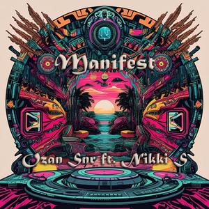 Manifest (feat. Nikki S)