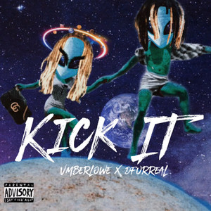 Kick It (Explicit)