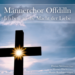 Männerchor Offdilln - Singt dem Herrn ein neues Lied