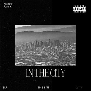 IN THE CITY