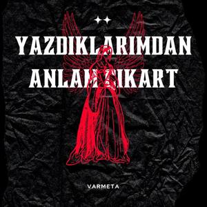 Yazdıklarımdan Anlam Çıkart (Explicit)