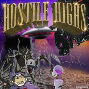 HOSTILE HIGHS (feat. DOREA555 & Isaiah the Wulf) [Explicit]