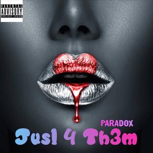 JUST FOR THEM (Explicit)