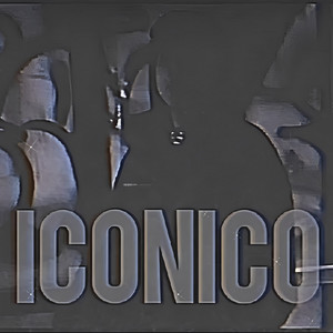 Iconico (Explicit)
