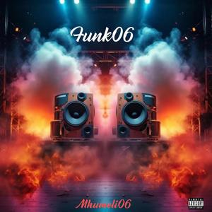 Funk 06 (feat. Ca$Tro & Sbudah Mabucado) [Explicit]