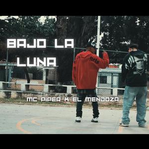 bajo la luna x el mendoza (Explicit)