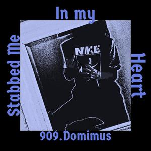 Stabbed Me In My Heart (Explicit)