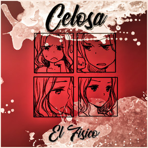 Celosa (Explicit)