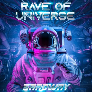 Rave Of Universe