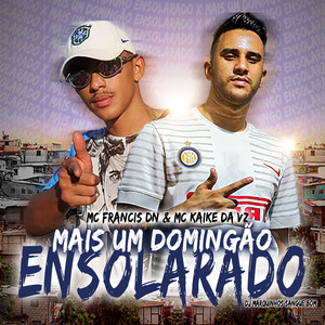 Mais Um Domingao Ensolarado (Explicit)