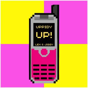 UPPIDY UP! (Explicit)