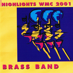 Highlights WMC 2001 - Brass Band