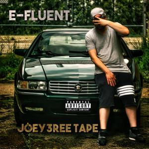 JOEY 3REE TAPE (Explicit)