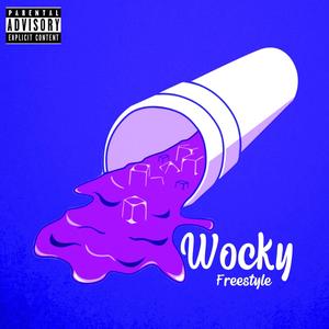 Wocky Freestyle (Explicit)