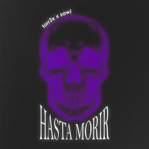 Hasta morir (feat. Sawi)