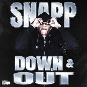 Down & Out (Explicit)