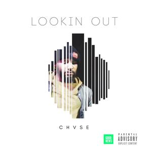 Lookin' Out (Explicit)