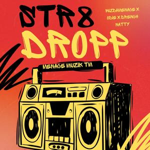 Str8 Dropp (Explicit)