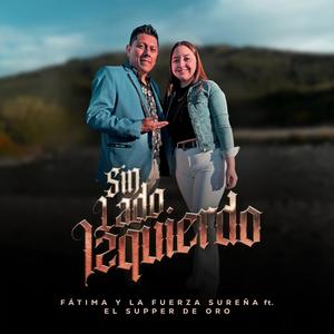 Sin Lado Izquierdo (feat. El Suppe'r De Oro)
