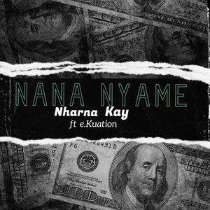 Nana Nyame (Explicit)