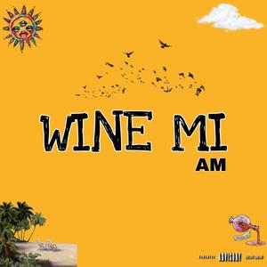 Wine Mi (Sped Up Verz) (Explicit)