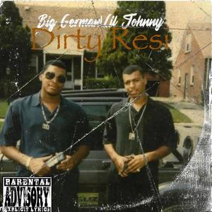 Dirty resi (feat. Lil Johnny) [Explicit]