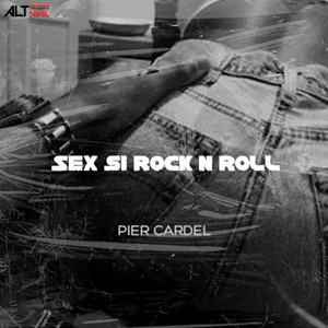 SEX ȘI ROCK N ROLL (Explicit)