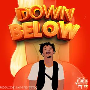 Down Below (Explicit)